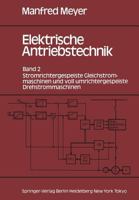 Stromrichtergespeiste Gleichstrommaschinen Und Voll Umrichtergespeiste Drehstrommaschinen 3540170227 Book Cover