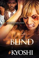Love Is Blind 1505718821 Book Cover