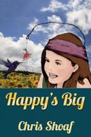 Happy's Big 1530892074 Book Cover