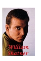 William Shatner: The Shocking Truth 1447771419 Book Cover