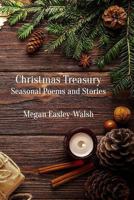 Christmas Treasury: Seasonal Poems and Stories 1364030896 Book Cover