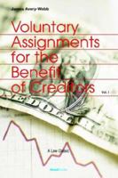 Voluntary Assignments for the Benefit of Creditors, Vol. 1 189312228X Book Cover