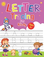 Letter Tracing For Kids Ages 3+: Practice Pen Control with Numbers. My First Preschool Skills Workbook For Kids Ages 3-5.2-4.5-6. ABC Activates B09CTGZ3L4 Book Cover
