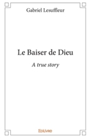 Le Baiser de Dieu (French Edition) 241430149X Book Cover