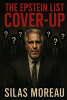 The Epstein List Cover-Up B0FHLRGVTG Book Cover