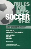 Rules for Refs: Soccer '02 - '03 1582080178 Book Cover