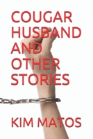 COUGAR HUSBAND AND OTHER STORIES B08KH97L2W Book Cover
