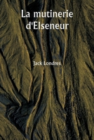 La mutinerie d'Elseneur (French Edition) 9359942367 Book Cover