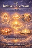 The Intimacy Spectrum B0GZ44C45Y Book Cover
