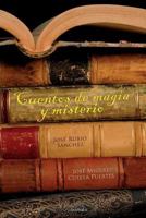 Cuentos de Magia y Misterio 1495320154 Book Cover
