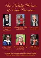 Six Notable Women of North Carolina 1482713616 Book Cover