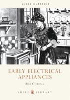 Early Electrical Appliances 0852636946 Book Cover