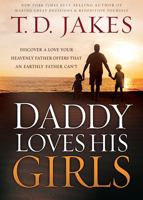 Daddy Loves His Girls 1591858844 Book Cover