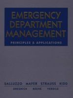 Emergency Department Management: Principles and Applications