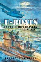 U-boats in the Mediterranean, 1941-1944 1510731636 Book Cover