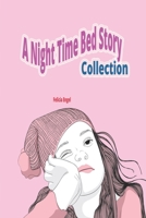 A Collection of Stories Bedtime: Rhymes for Babies and Toddlers B0CNVCG8LG Book Cover