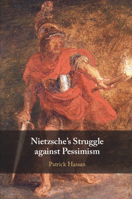 Nietzsche's Struggle against Pessimism 100938029X Book Cover