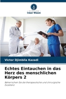 Echtes Eintauchen in das Herz des menschlichen Körpers 2 (German Edition) 6208603099 Book Cover