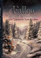 Fallou wartet auf Weihnachten: Ein Vorlesebuch für die Weihnachtszeit (German Edition) 338441179X Book Cover