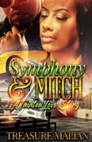 Symphony & Mitch: A Tainted Love Story B09WQDW578 Book Cover