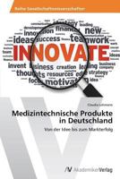 Medizintechnische Produkte in Deutschland 3639389980 Book Cover