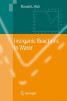 Inorganic Reactions in Water 3540739610 Book Cover