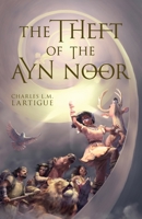 The Theft of the Ayn Noor 1735268704 Book Cover