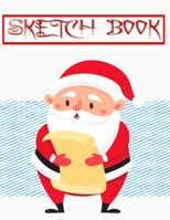 Sketchbook Christmas Gift Bag: Sketch Book Notebook And Blank Paper For Drawing Painting Creative Doodling Cartoon - Coloring # Whiting Size 8.5 X 11 Inches 110 Page Good Prints Special Gift. 1674762208 Book Cover