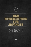 Der Brauerleitfaden für Anfänger (German Edition) B0F1DPSQBZ Book Cover