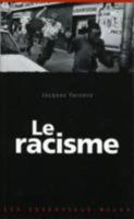 Les essentiels Milan: Le racisme 2745926195 Book Cover