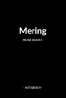 Mering: Notizbuch, Notizblock, Journal, Notebook 120 Seiten A5 | Punktraster | Deine Stadt, Notizen, Geschichten (German Edition) 1691285943 Book Cover