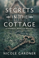 Secrets in the Cottage B0BDHVMQKR Book Cover