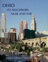 Ohio Its Neighbors Near and Far (For the 6th Grade 1882422155 Book Cover