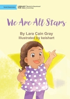 We Are All Stars 192287695X Book Cover
