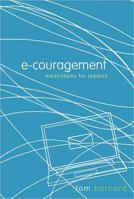 E-Couragement: Meditations for Leaders 0834123584 Book Cover