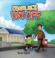 Charlie's Day Off B0GSSMTBH8 Book Cover
