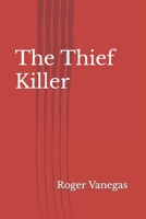 The Thief Killer B0CR5VPRBT Book Cover