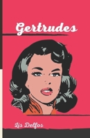 Gertrudes B092P78SJZ Book Cover