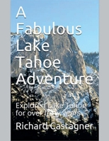 A Fabulous Lake Tahoe Adventure (Road Trip) B0F4M6PSQL Book Cover