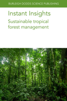 Instant Insights: Sustainable Tropical Forest Management 180146653X Book Cover