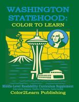 Washington Statehood: Color to Learn 1970915005 Book Cover