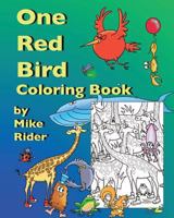 One Red Bird Coloring Book 1536938122 Book Cover