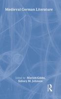Medieval German Literature: A Companion 0415928966 Book Cover