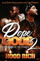 Dope Gods 2 1952936365 Book Cover