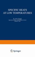 Specific Heats at Low Temperatures 1468490834 Book Cover