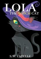 Lola the Witch Cat 1719251134 Book Cover