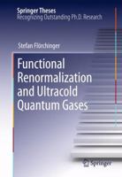 Functional Renormalization and Ultracold Quantum Gases 3642141129 Book Cover