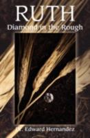Ruth - Diamond in the Rough 155452895X Book Cover