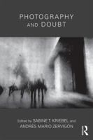 Photography and Doubt 1138914614 Book Cover