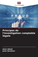 Principes de l'investigation comptable légale 6206295923 Book Cover